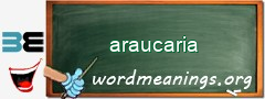 WordMeaning blackboard for araucaria